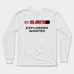 Mars explorers wanter Long Sleeve T-Shirt